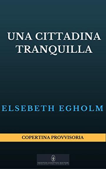 Una cittadina tranquilla