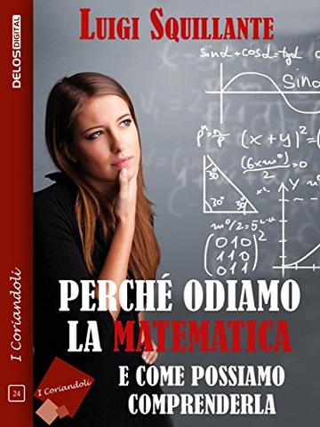 Perch&eacute; odiamo la matematica (I coriandoli)