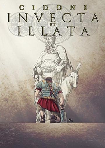 Invecta et illata: (ci&ograve; che si porta dentro) (Ab antiquo Vol. 2)