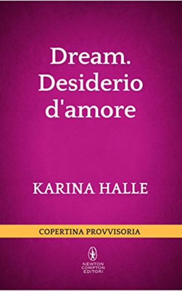 Dream. Desiderio d'amore