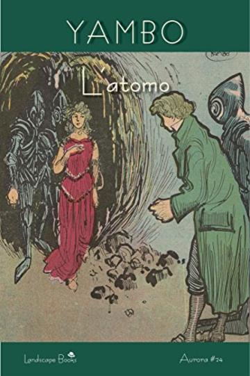 L'atomo (Aurora)