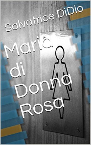 Maria di Donna Rosa