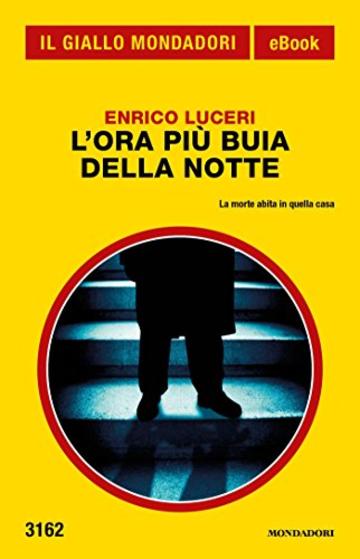 L'ora pi&ugrave; buia della notte (Il Giallo Mondadori)