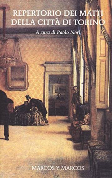 Repertorio dei matti della citt&agrave; di Torino