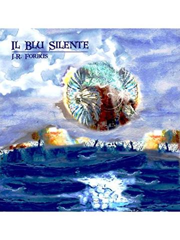Il Blu Silente (Poesia)