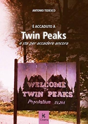&Egrave; accaduto a Twin Peaks e sta per accadere ancora