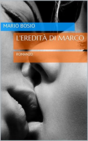 L'eredit&agrave; di Marco