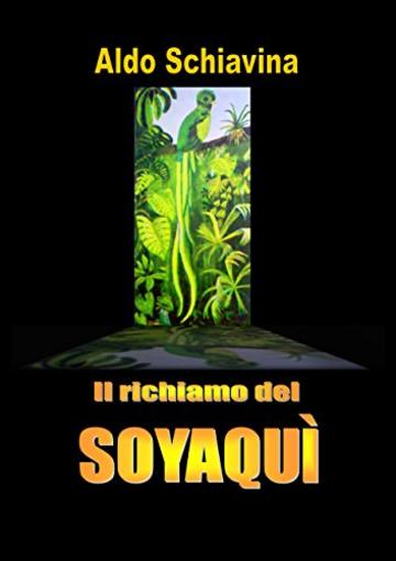 Il richiamo del Soyaqu&igrave;