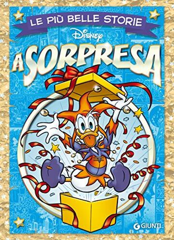 Le pi&ugrave; belle storie a sorpresa