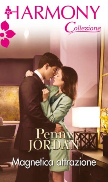 Magnetica attrazione (Dolce rivalit&agrave;)