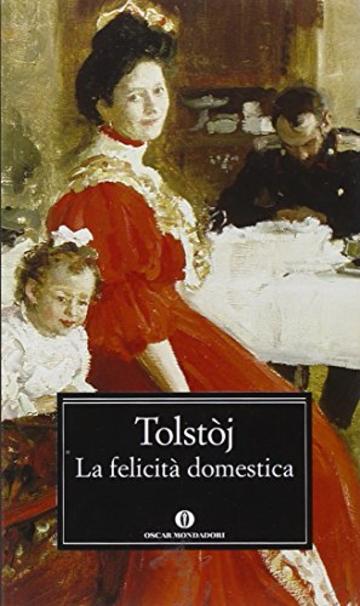 La felicit&agrave; domestica