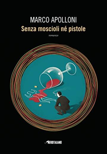 Senza moscioli n&eacute; pistole (Fanucci Editore)