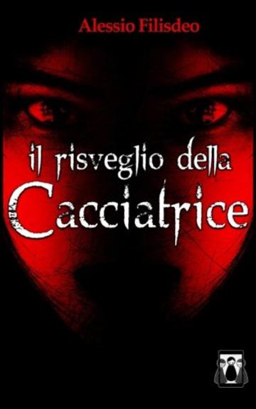 Il risveglio della cacciatrice