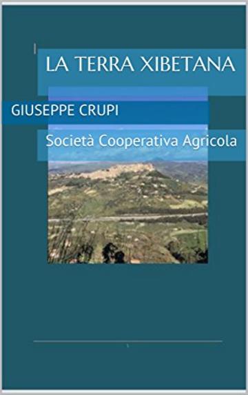 LA TERRA XIBETANA : Societ&agrave; Cooperativa Agricola
