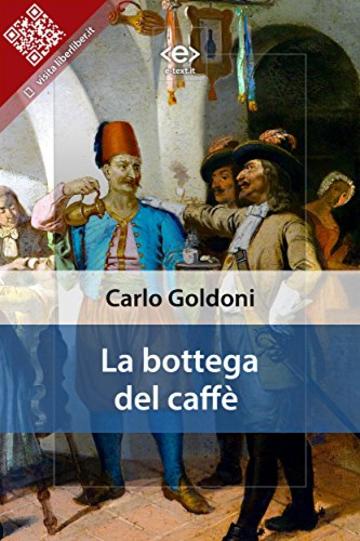 La bottega del caff&egrave; (Liber Liber)