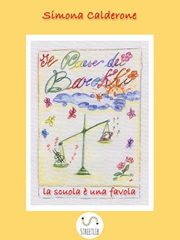 Il Paese dei Barokki: La scuola &egrave; una favola