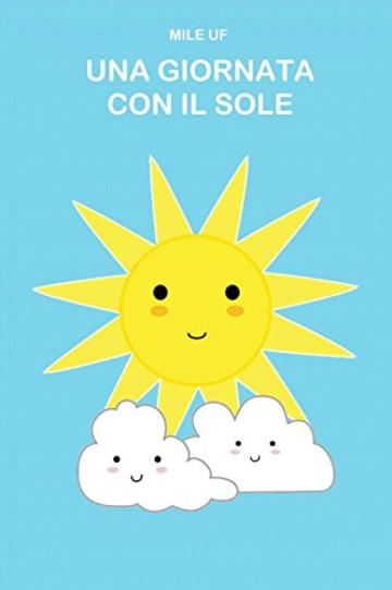 Una giornata con il Sole