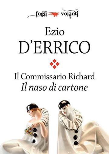 Il commissario Richard. Il naso di cartone (Fogli volanti)