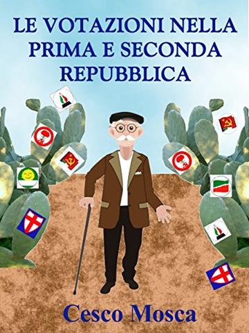 Le votazioni nella prima e seconda Repubblica.: I votazioni n&agrave; la prima e ni la secunna Ripubblica