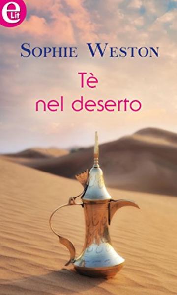 T&egrave; nel deserto (eLit)