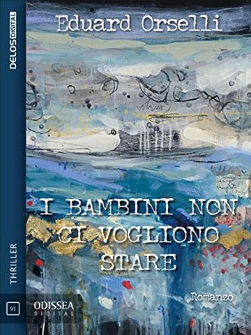 I bambini non ci vogliono stare (Odissea Digital)