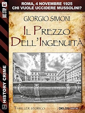 Il prezzo dell'ingenuit&agrave; (History Crime)
