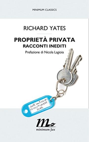 Propriet&agrave; privata (Minimum classics)