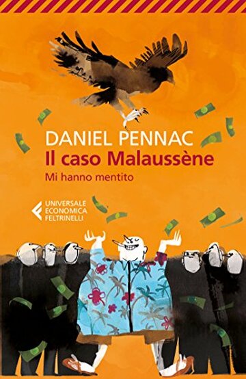 Il caso Malauss&egrave;ne: Mi hanno mentito (Il ciclo di Malauss&egrave;ne Vol. 7)