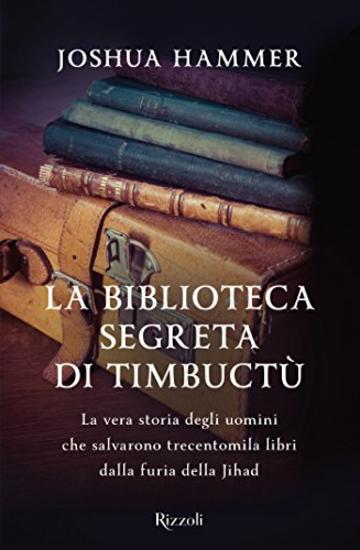 La biblioteca segreta di Timbuct&ugrave;