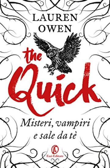 The Quick: Misteri, vampiri e sale da t&egrave;