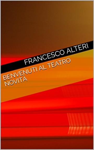 Benvenuti al Teatro Novit&agrave;