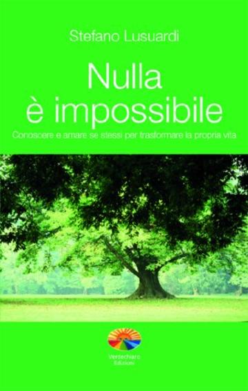 Nulla &egrave; impossibile