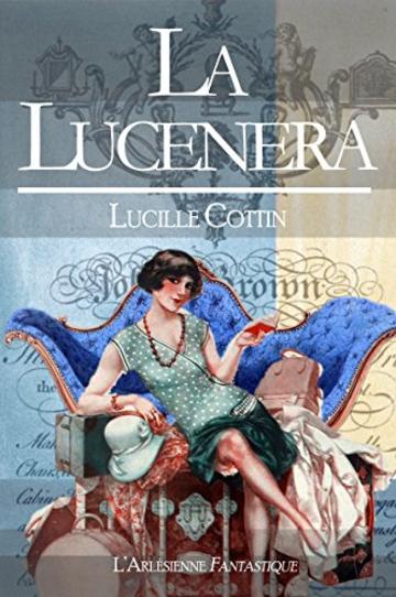 La Lucenera: Texte int&eacute;gral