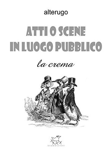 Atti o scene in luogo pubblico: La Crema