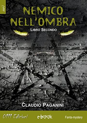Nemico nell'ombra libro secondo