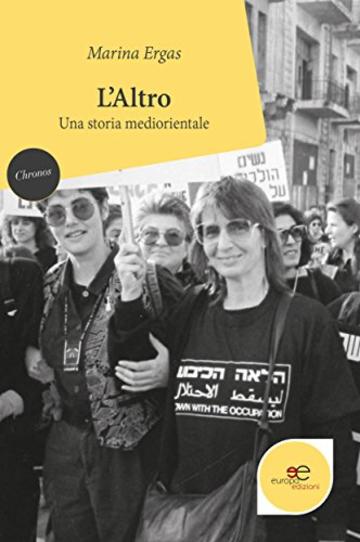 L&rsquo;Altro: Una storia mediorientale