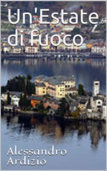 Un'Estate di fuoco: Le indagini di Caterina Martelli stagione 1 capitolo due