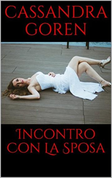 Incontro Con La Sposa