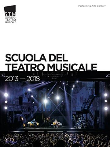 Scuola del Teatro Musicale 2013 &mdash; 2018