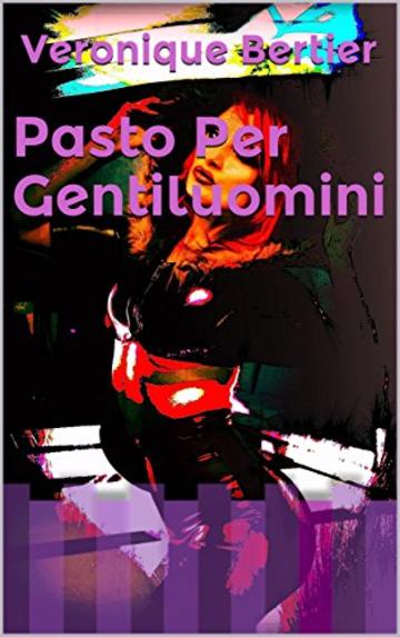 Pasto Per Gentiluomini