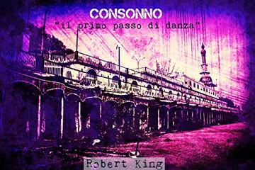 CONSONNO: &ldquo;Il primo passo di danza&rdquo;