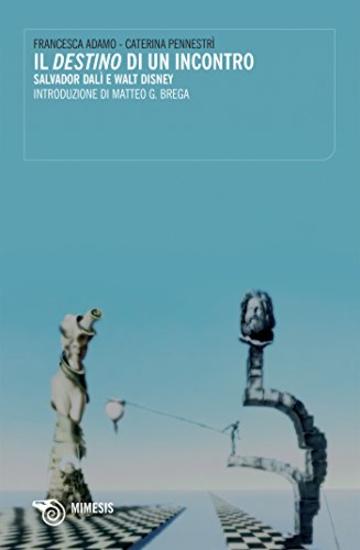 Il destino di un incontro: Salvador Dal&igrave; e Walt Disney