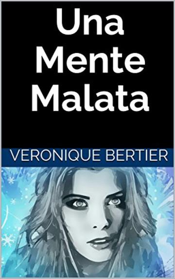Una Mente Malata