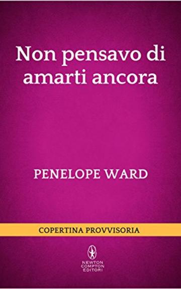 Non pensavo di amarti ancora