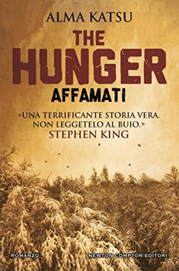 The Hunger. Affamati