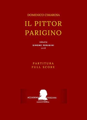 Cimarosa: Il pittor parigino (Full Score - Partitura)