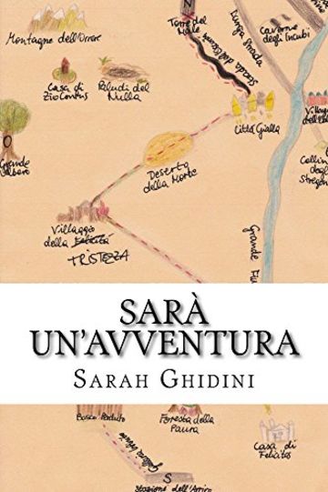 Sar&agrave; un'avventura