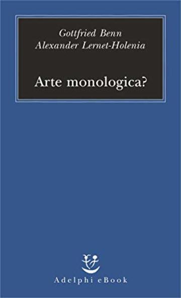 Arte monologica?