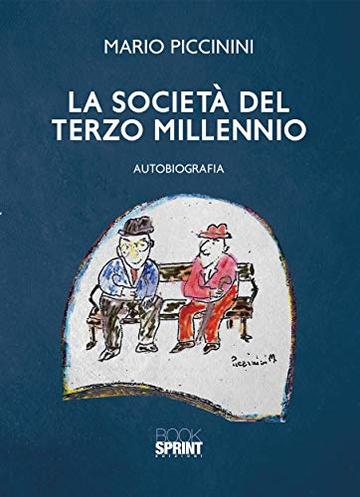 La societ&agrave; del terzo millennio