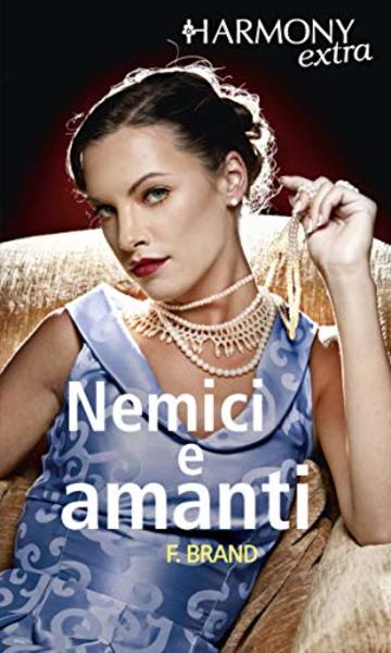 Nemici e amanti: La perla della discordia | Il potere delle perle | La perla perfetta